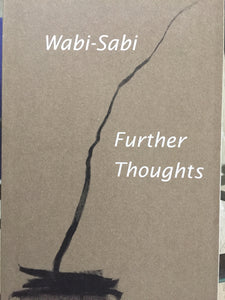 Wabi Sabi Further Thoughts